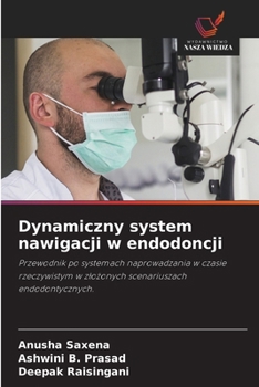 Paperback Dynamiczny system nawigacji w endodoncji [Polish] Book
