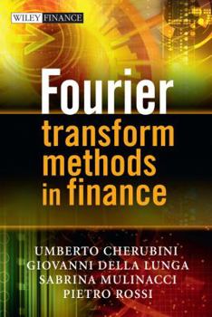 Hardcover Fourier Transform Methods in Finance Book