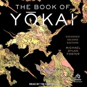 Audio CD The Book of Y&#333;kai: Expanded Second Edition: Mysterious Creatures of Japanese Book