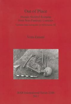 Out of Place: Human Skeletal Remains from Non-Funerary Contexts. Northern Italy During the 1st Millennium BC