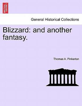 Paperback Blizzard: And Another Fantasy. Book