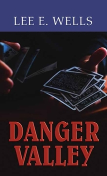 Library Binding Danger Valley [Large Print] Book