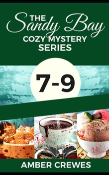 Paperback The Sandy Bay Cozy Mystery Series: 7-9 Book