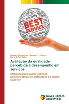 Paperback Avaliação da qualidade percebida e desempenho em serviços [Portuguese] Book