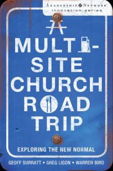 Paperback A Multi-Site Church Roadtrip: Exploring the New Normal Book