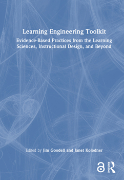 Hardcover Learning Engineering Toolkit: Evidence-Based Practices from the Learning Sciences, Instructional Design, and Beyond Book