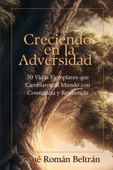 Paperback Creciendo en la adversidad [Spanish] Book