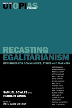 Paperback Recasting Egalitarianism: New Rules of Communities, States and Markets Book