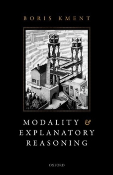 Hardcover Modality and Explanatory Reasoning Book