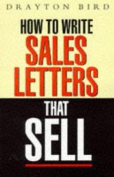 Paperback How to Write Sales Letters That Sell Book