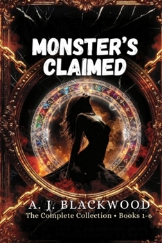 MONSTER’S CLAIMED: The Complete Collection (Books 1-6)