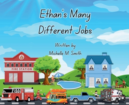 Ethan's Many Different Jobs