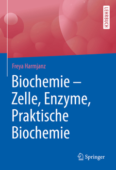 Paperback Biochemie - Zelle, Enzyme, Praktische Biochemie [German] Book
