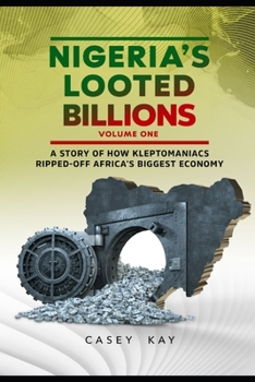 Paperback Nigeria's Looted Billions(Vol.1) Book