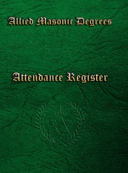 Hardcover Allied Masonic Attendance Register Book