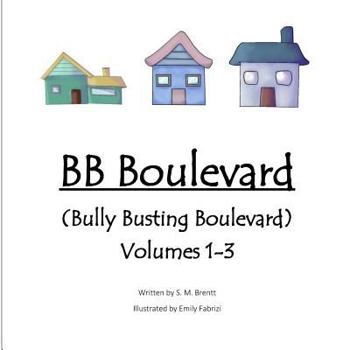 Paperback BB Boulevard (Bully Busting Boulevard) - Volumes 1-3 Book