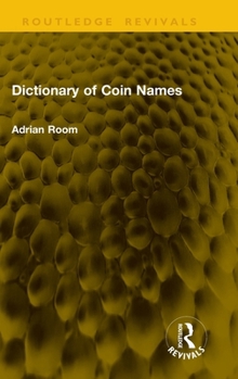 Hardcover Dictionary of Coin Names Book