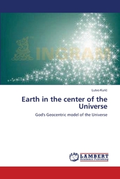 Paperback Earth in the center of the Universe Book