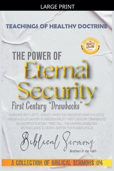 The Power of Eternal Security: First Century "Drawbacks"