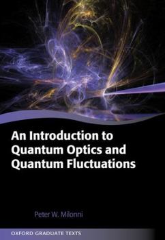 Paperback An Introduction to Quantum Optics and Quantum Fluctuations Book