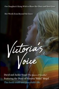 Paperback Victoria's Voice: Our Daughter's Dying Wish to Share Her Diary and Save Lives from Drugs Book