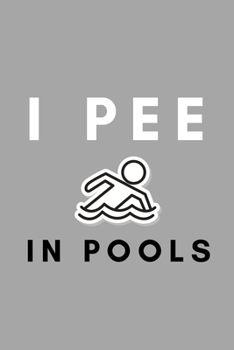 Paperback I Pee In Pools: Funny Water Polo Gift Idea For Coach Training Tournament Scouting Book