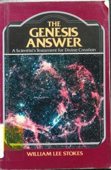 Hardcover The Genesis Answer: A Scientist's Testament for Divine Creation Book