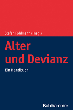 Paperback Alter Und Devianz: Ein Handbuch [German] Book
