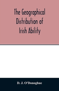 Paperback The geographical distribution of Irish ability Book