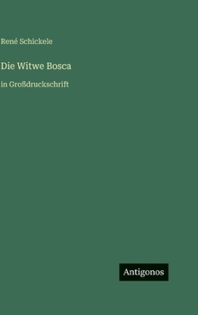 Hardcover Die Witwe Bosca: in Großdruckschrift [German] Book
