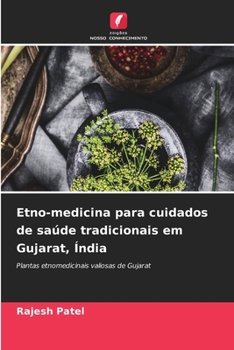 Paperback Etno-medicina para cuidados de saúde tradicionais em Gujarat, Índia [Portuguese] Book