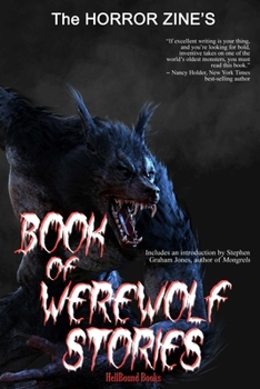 Paperback The Horror Zine's Book of Werewolf Stories Book