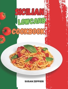 Paperback Sicilian Lowcarb Cookbook Book