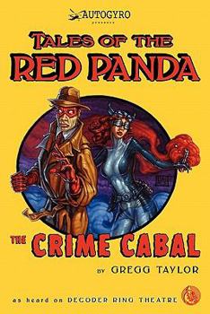 Tales of The Red Panda: The Crime Cabal - Book  of the Tales of the Red Panda