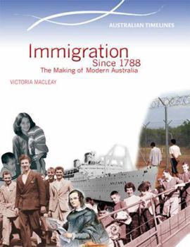 Paperback Immigration Since 1788 Book