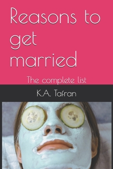 Paperback Reasons to get married: The complete list Book