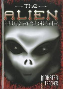 Library Binding The Alien Hunter's Guide Book