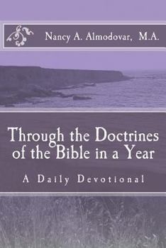 Paperback Through the Doctrines of the Bible in a Year: A Daily Devotional Book