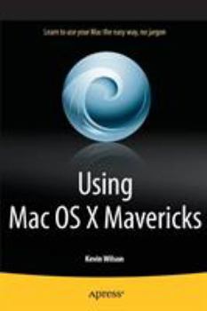 Paperback Using Mac OS X Mavericks Book