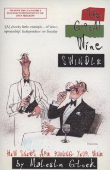 Paperback The Great Wine Swindle. Malcolm Gluck Book