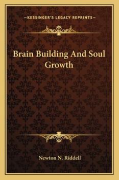 Paperback Brain Building And Soul Growth Book