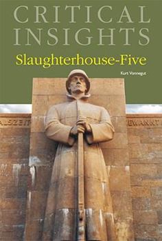 Hardcover Critical Insights: Slaughterhouse-Five: Print Purchase Includes Free Online Access Book