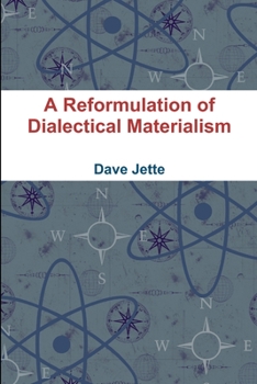 Paperback A Reformulation of Dialectical Materialism Book