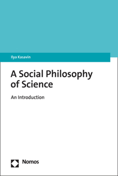Paperback A Social Philosophy of Science: An Introduction Book