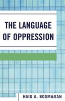 Paperback The Language of Oppression Book