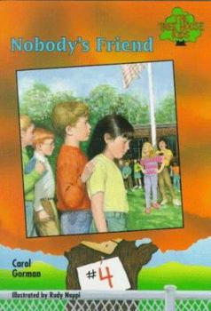 Paperback Nobody's Friend: The Treehouse Kids Series Book