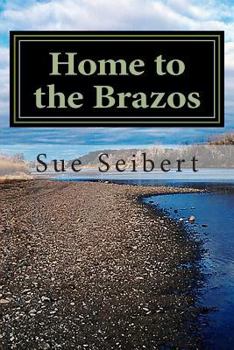 Paperback Home to the Brazos: A Painted Post Mystery Book