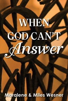 Paperback When God Can't Answer Book