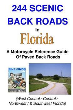 Paperback 244 Scenic Back Roads In Florida Book