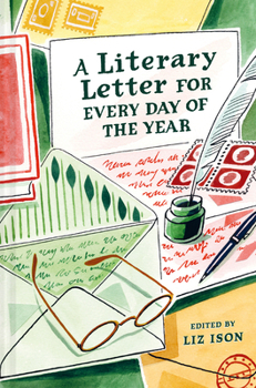 Hardcover A Literary Letter for Every Day of the Year Book